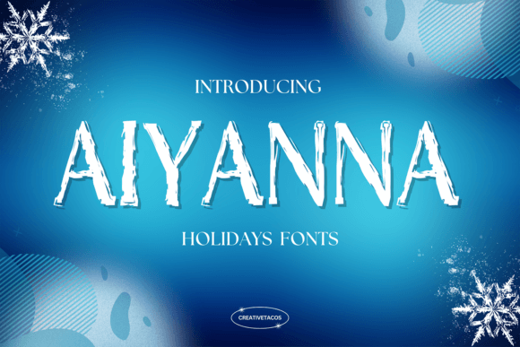 Aiyanna: The Display Font That Balances Drama and Restraint