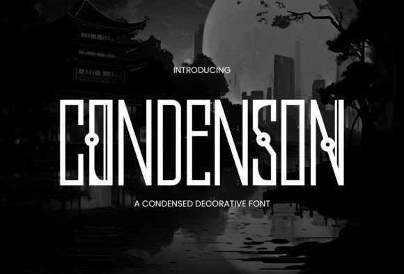 Condenson: A Streamlined Font for Makers and Creators