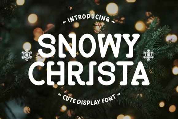 Snowy Christa: A Whimsical Display Font for Holiday Brands