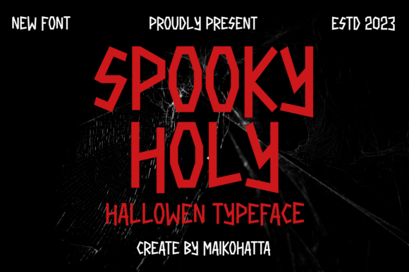 Spooky Holy: A Halloween Display Font for Digital Creators